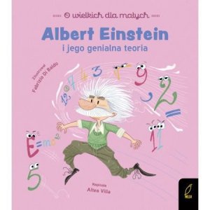 O wielkich dla małych. Albert Einstein