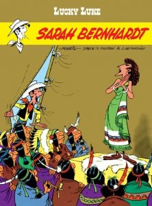 Sarah Bernhardt. Lucky Luke