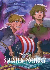 Światła Północy. Drzewo portalu. Tom 6, cz. II