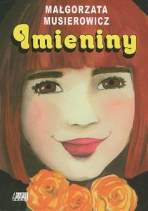 Imieniny. Jeżycjada. Tom 12