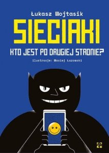 Kto jest po drugiej stronie? Sieciaki