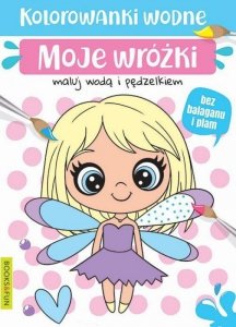 Kolorowanki wodne. Moje wróżki
