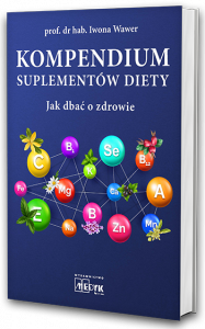 Kompendium suplementów diety. Jak dbać o zdrowie