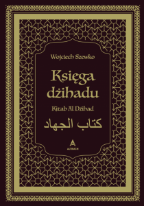 Księga dżihadu. Kitab Al Dżihad