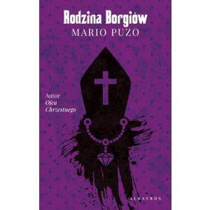 Rodzina Borgiów. Wydawnictwo Albatros