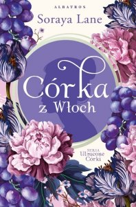 Córka z Włoch. Utracone córki. Tom 1