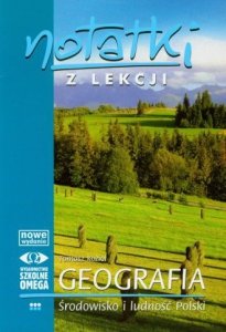 Środowisko i ludność Polski. Notatki z lekcji. Geografia