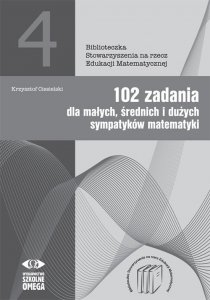 102 zadania dla sympatyków matematyki