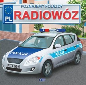 Poznajemy Pojazdy - Radiowóz