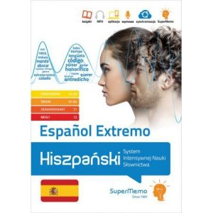 Espanol Extremo. Hiszpański. System Intensywnej Nauki Słownictwa (poziom podstawowy A1-A2, średni B1