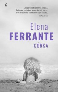 Córka. Elena Ferrante