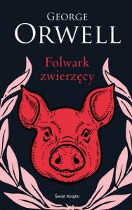 Folwark zwierzęcy. Edycja kolekcjonerska. George Orwell