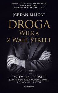 Droga Wilka z Wall Street. Jordan Belfort