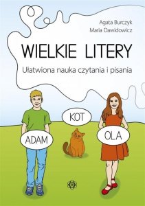 Wielkie litery. Ułatwiona nauka czytania i pisania. Wydanie 2024