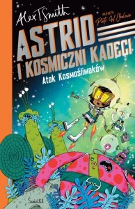 Atak Kosmoślimaków! Astrid i Kosmiczni Kadeci