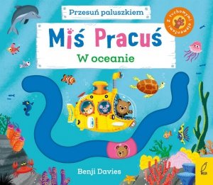 W oceanie. Miś Pracuś. Przesuń paluszkiem.
