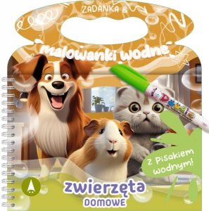 Zadanka & malowanki wodne. Zwierzęta domowe