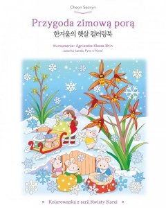 Przygoda zimową porą. Kolorowanka z serii Kwiaty Korei