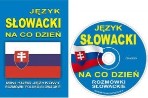 Język słowacki na co dzień. Rozmówki polsko-słowackie + CD