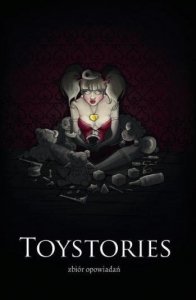 Toystories. Zbiór opowiadań