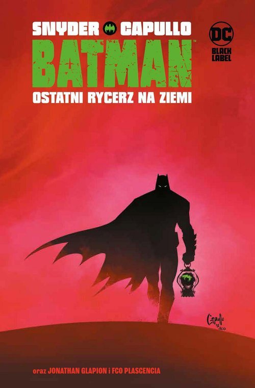 Batman Ostatni rycerz na Ziemi