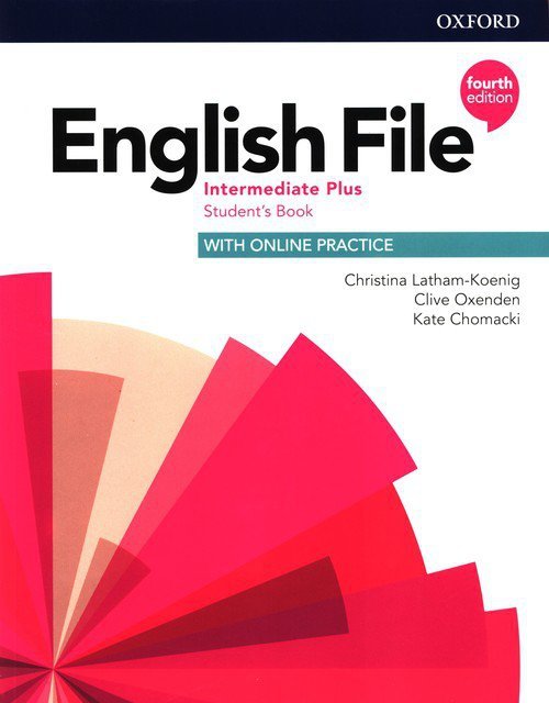 English File 4e Intermediate Plus Student&#039;s Book with Online Practice