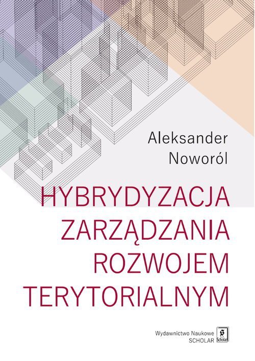 Hybrydyzacja zarządzania rozwojem terytorialnym