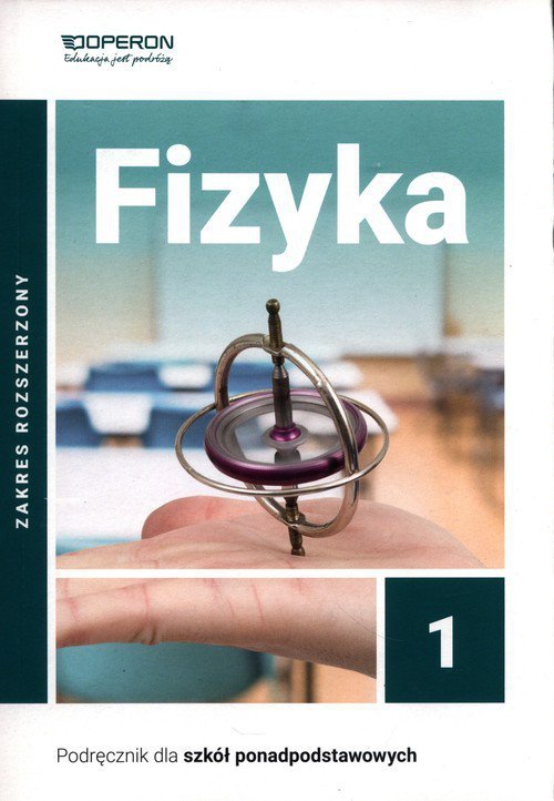 Fizyka 1 Podręcznik Zakres rozszerzony