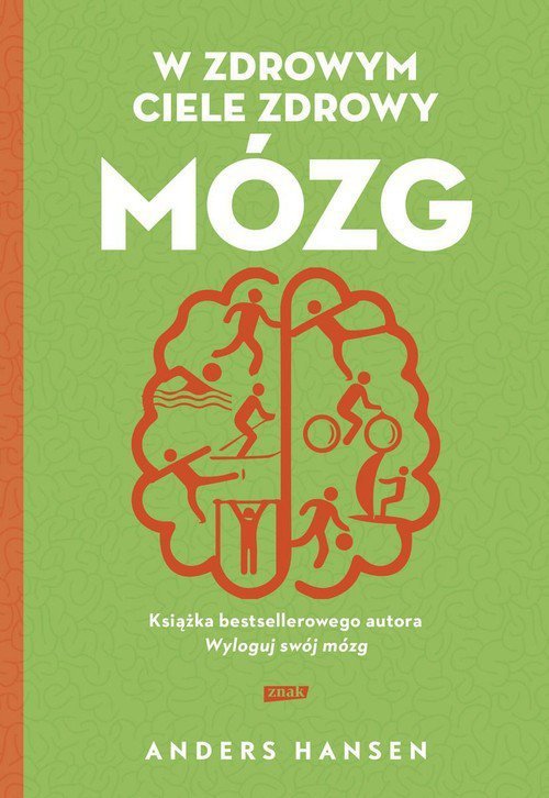 W zdrowym ciele zdrowy mózg