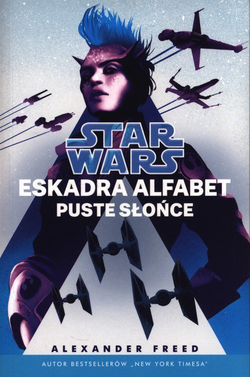 Star Wars Eskadra Alfabet Puste słońce Tom 2