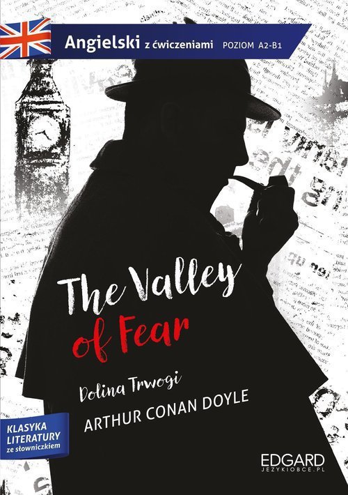 Sherlock Holmes: The Valley of Fear. Adaptacja klasyki z ćwiczeniami