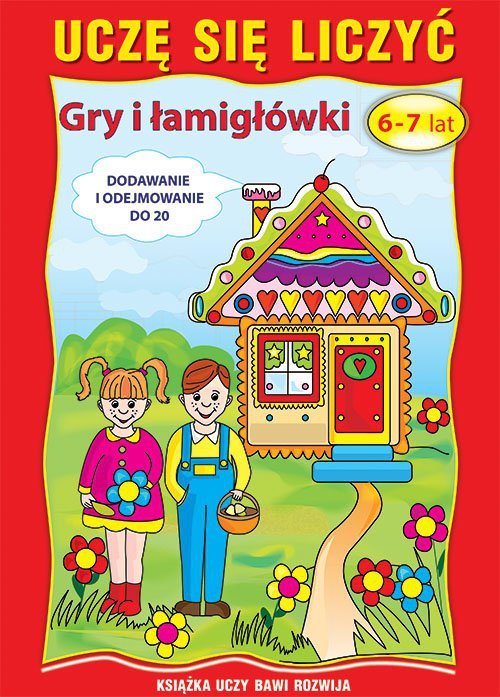 Uczę się liczyć Gry i łamigłówki 6-7 lat