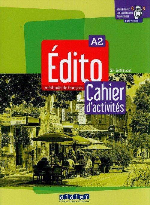 Edito A2 Cahier d&#039;activities