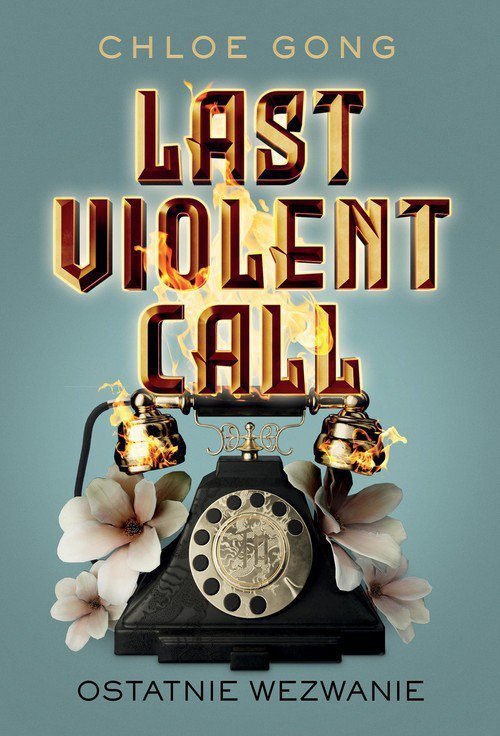 Last Violent Call Ostatnie wezwanie
