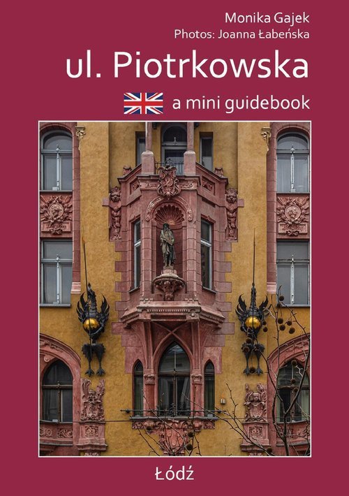 A mini guidebook ul. Piotrkowska