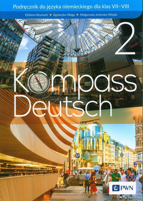 Kompass Deutsch 2 Podręcznik do języka niemieckiego dla klas 7-8