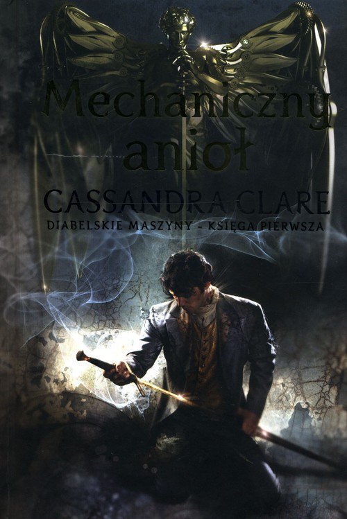 Mechaniczny Anioł Tom 1