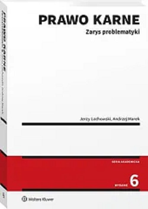 Prawo karne Zarys problematyki