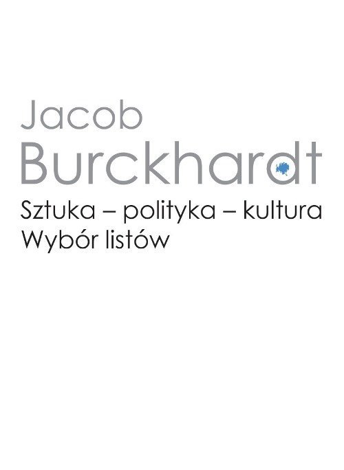 Sztuka - polityka - kultura. Wybór listów