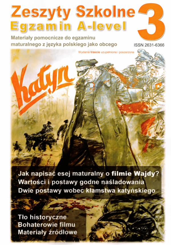 Zeszyty szkolne 3. Materiały pomocnicze do egzaminu maturalnego z języka polskiego jako obcego. Egzamin A-level