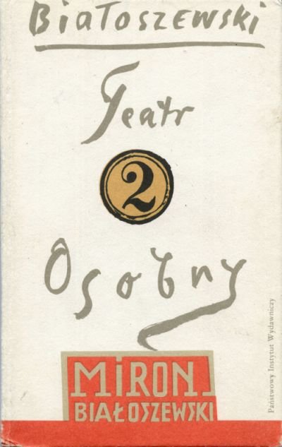 Teatr osobny białoszewski utwory zebrane Tom 2