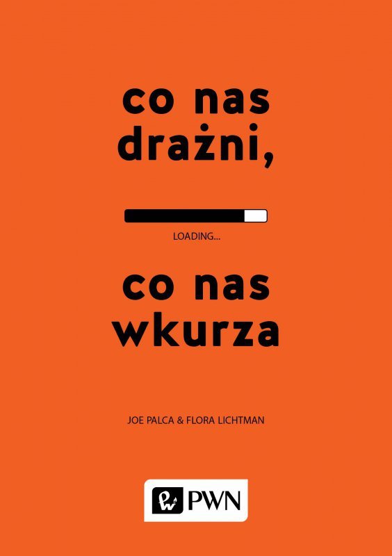 Co nas drażni co nas wkurza