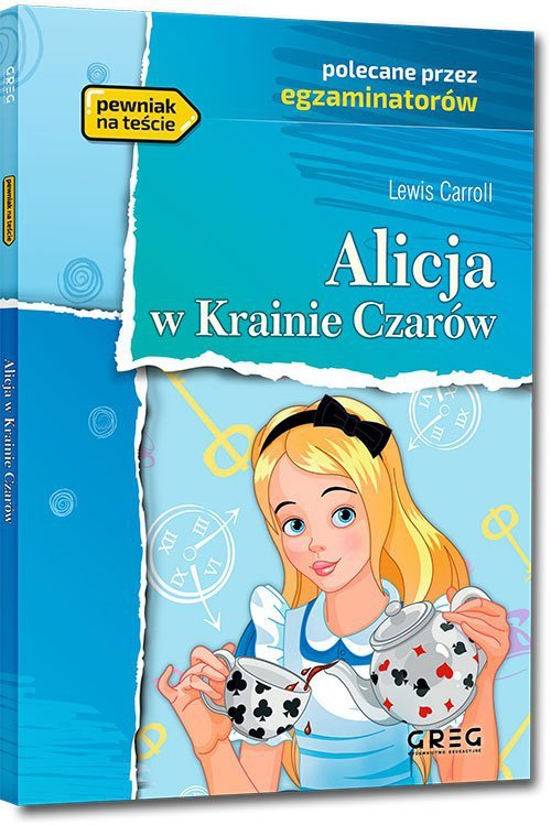 Alicja w Krainie czarów. Lektura z opracowaniem