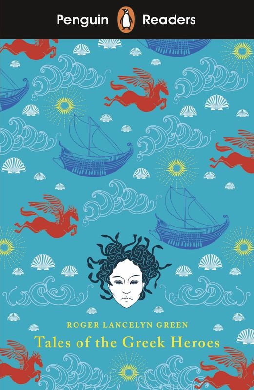 Tales of the Greek Heroes. Penguin Readers Level 7 wer. angielska