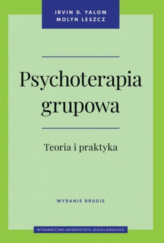 Psychoterapia grupowa.. Teoria i praktyka wyd. 2
