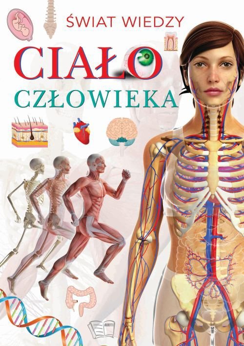 Ciało człowieka. Świat wiedzy
