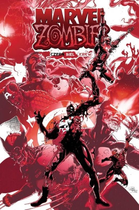 Marvel zombies. Czerń, biel i krew