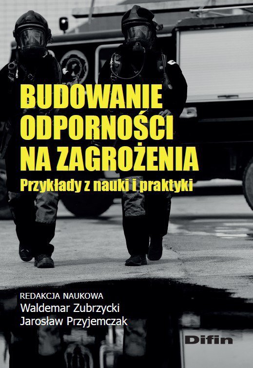 Budowanie odporności na zagrożenia. Przykłady z nauki i praktyki