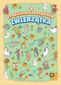 Zwierzątka. Tropiciele szczegółów