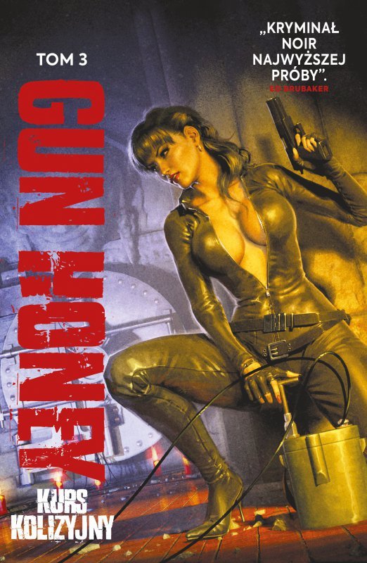 Kurs kolizyjny. Gun Honey. Tom 3